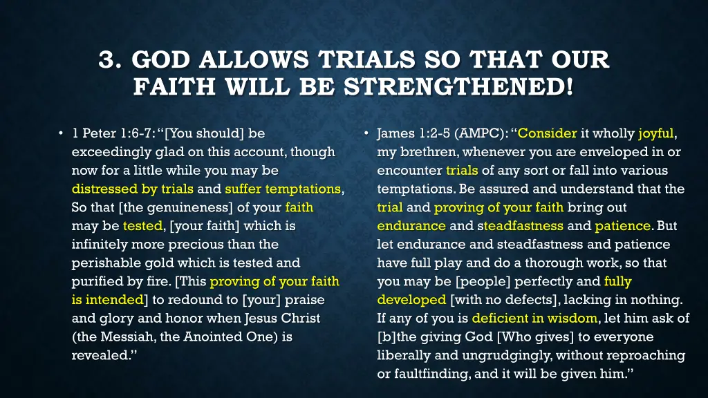 3 god allows trials so that our faith will