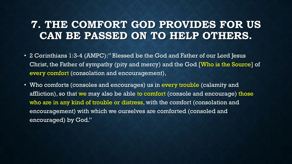 7 the comfort god provides for us can be passed