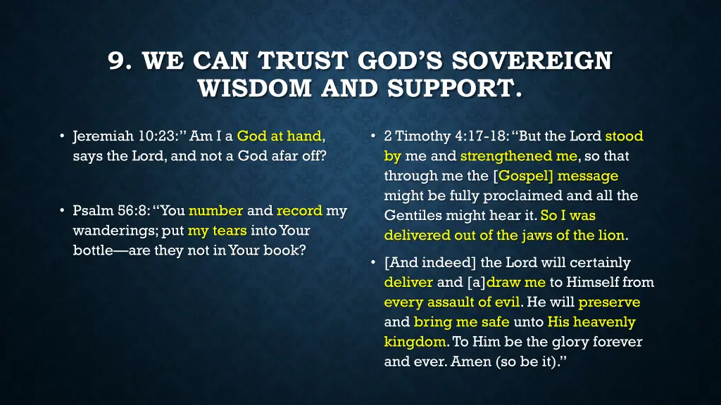 9 we can trust god s sovereign wisdom and support