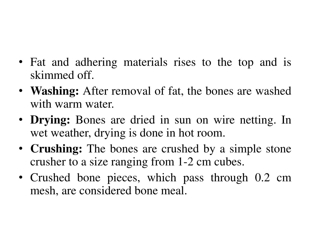 fat and adhering materials rises