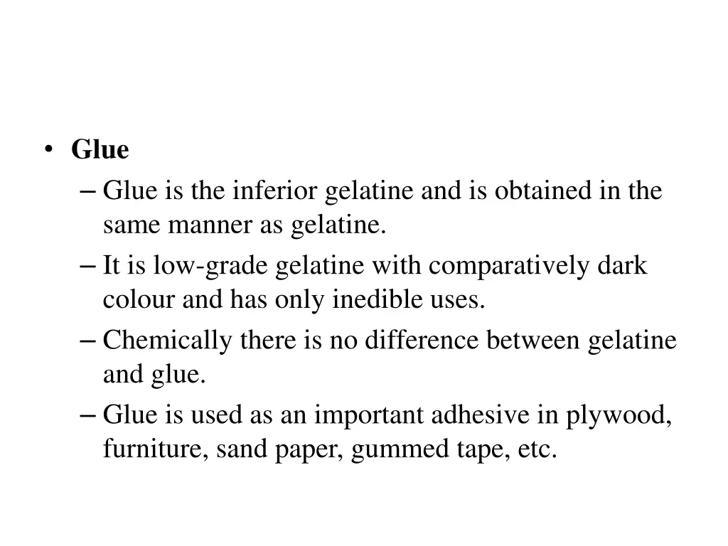 glue glue is the inferior gelatine