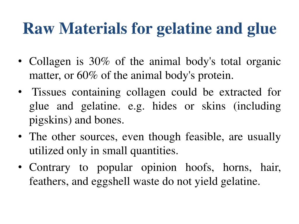 raw materials for gelatine and glue