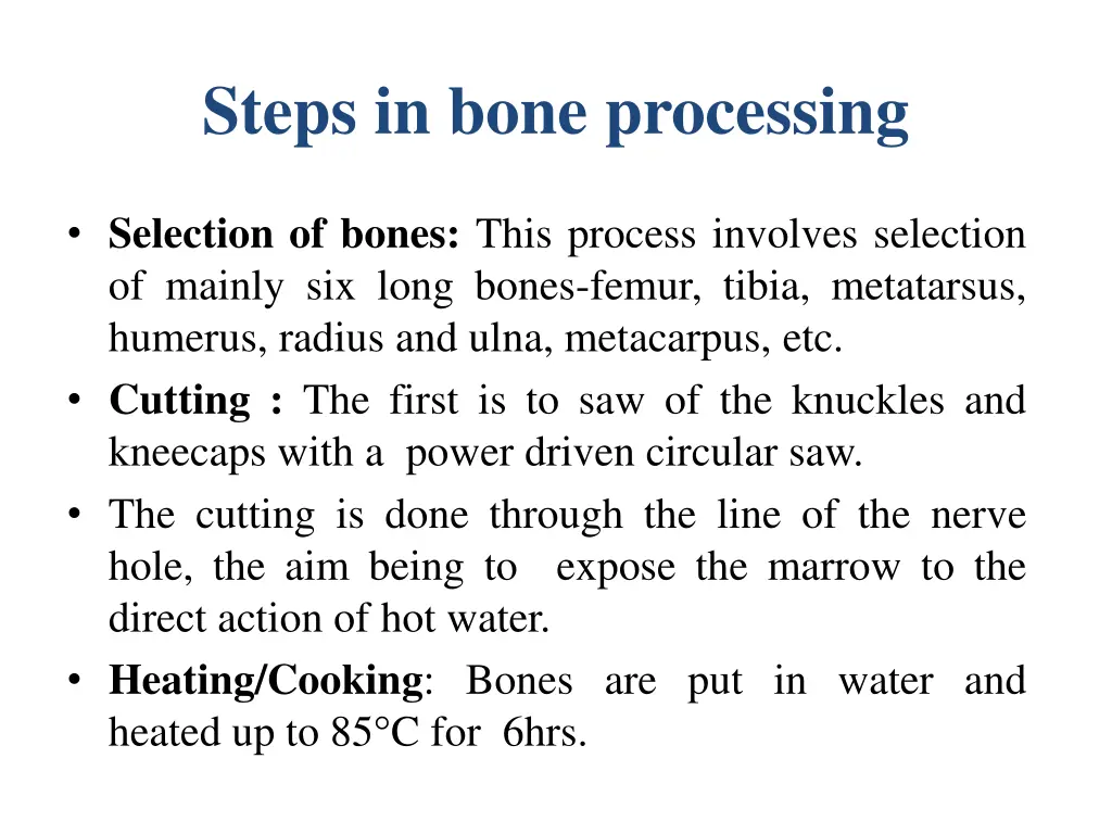 steps in bone processing