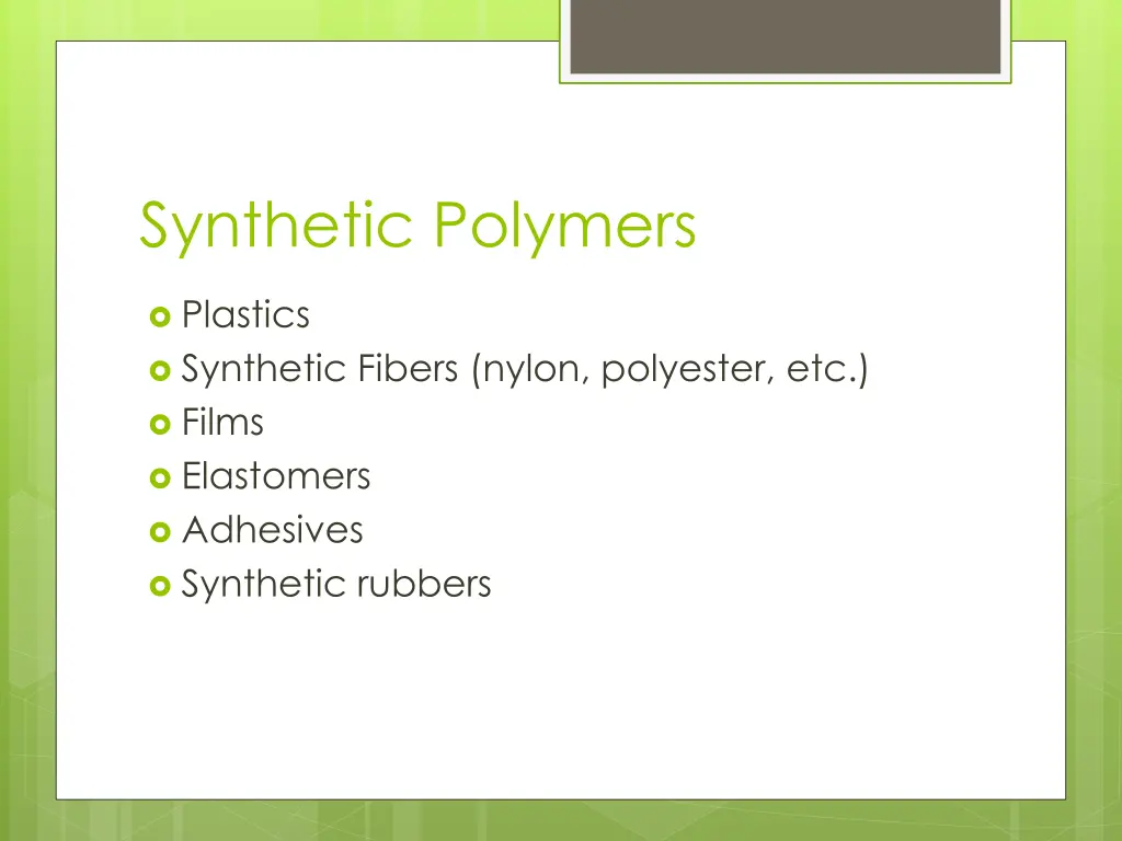 synthetic polymers