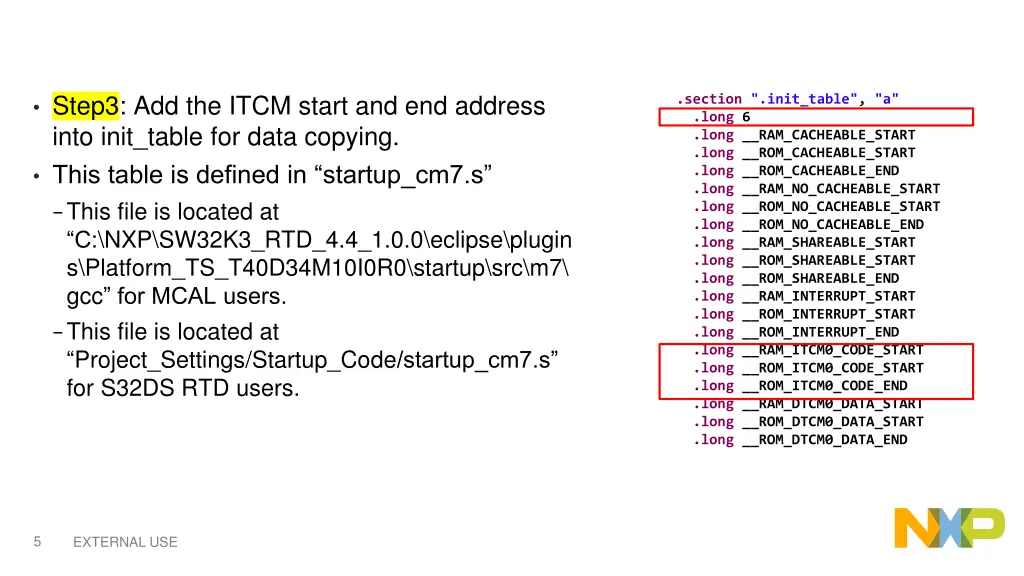 step3 add the itcm start and end address into