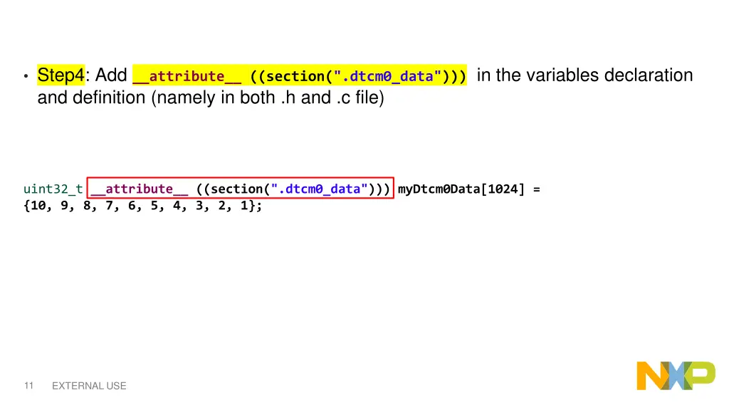 step4 add attribute section dtcm0 data