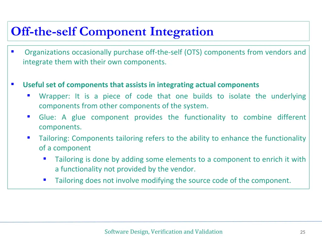 off the self component integration