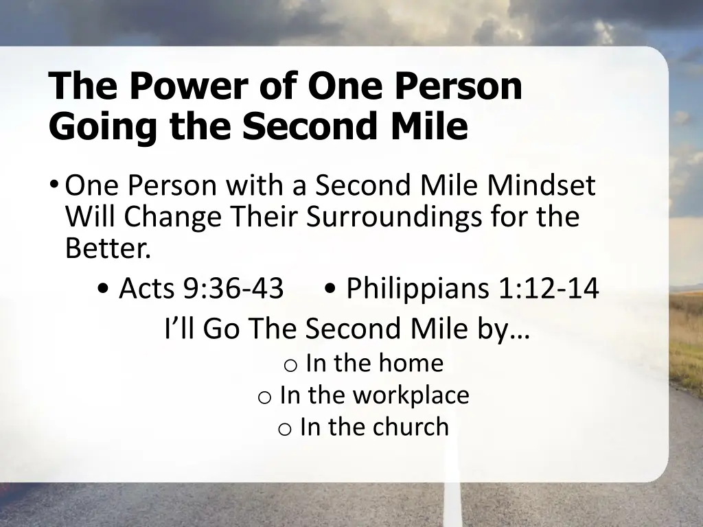 the power of one person going the second mile