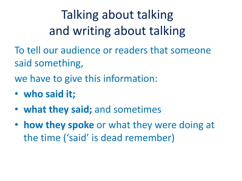 talking about talking and writing about talking