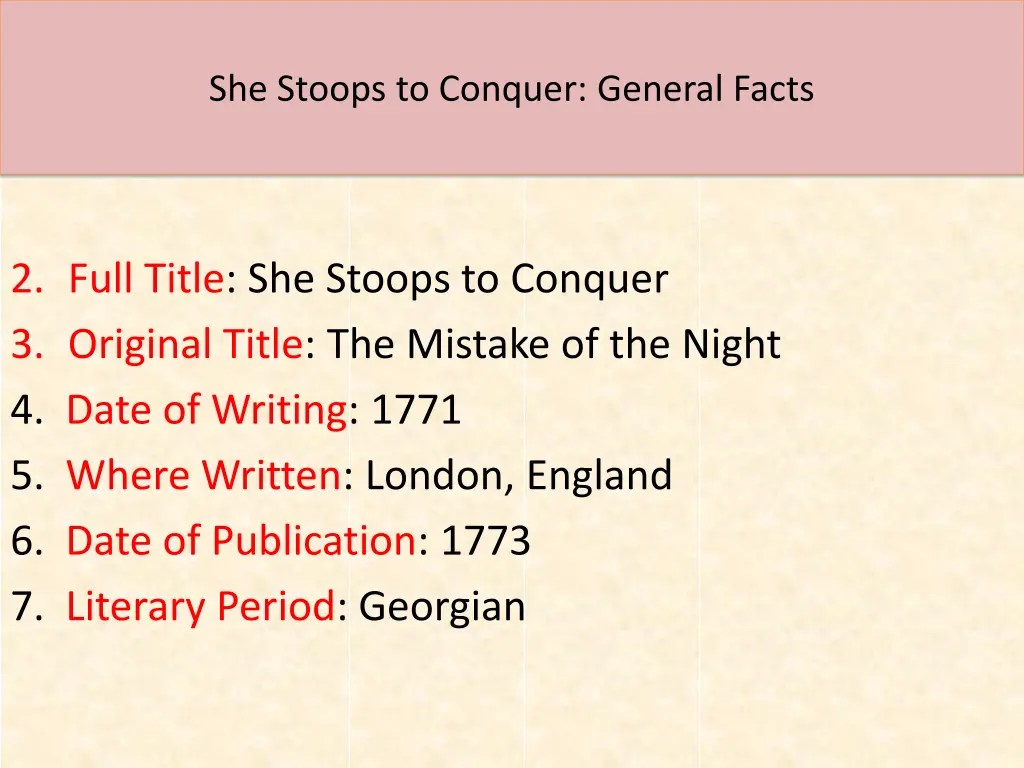 she stoops to conquer general facts 2