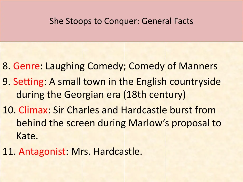 she stoops to conquer general facts 3