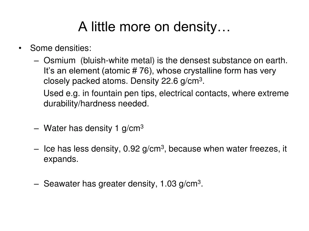 a little more on density