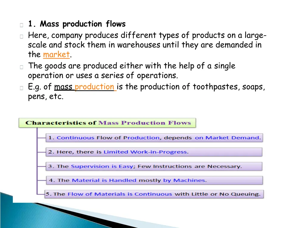 1 mass production flows here company produces