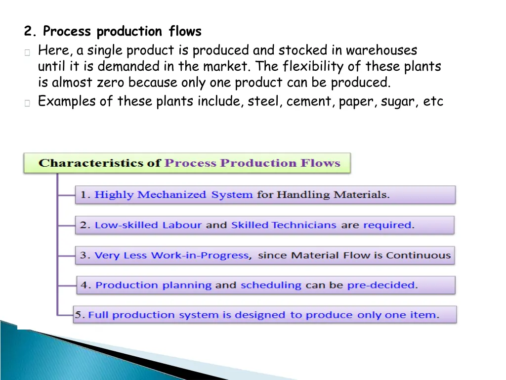 2 process production flows here a single product