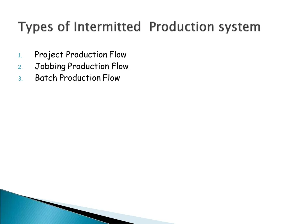 project production flow jobbing production flow