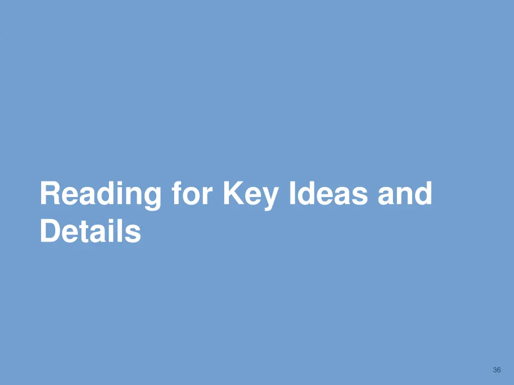 reading for key ideas and details