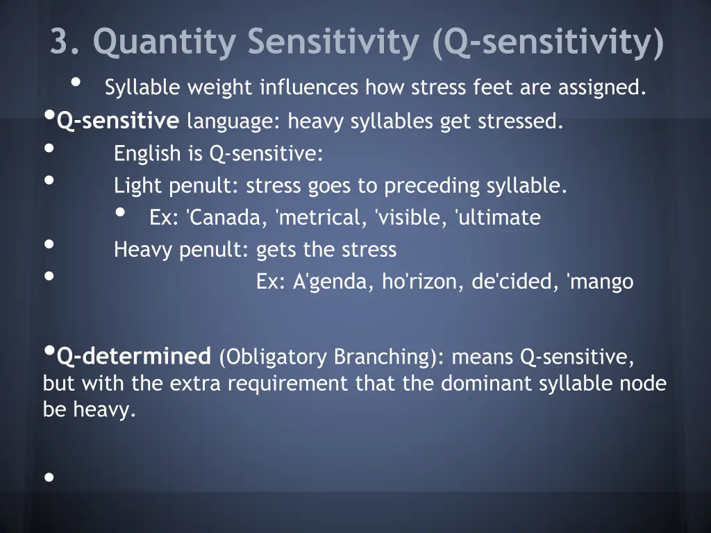 3 quantity sensitivity q sensitivity syllable