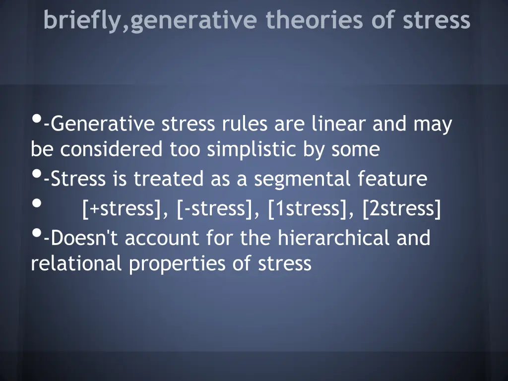 briefly generative theories of stress