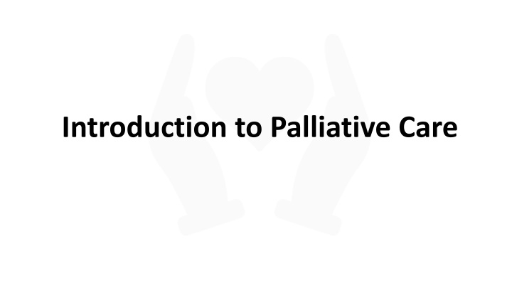 introduction to palliative care