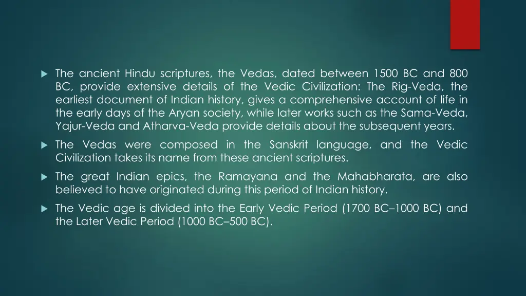 the ancient hindu scriptures the vedas dated