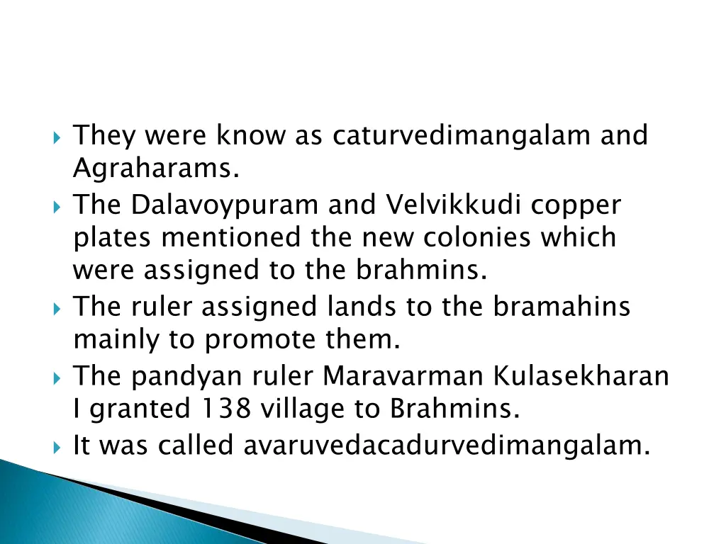 they were know as caturvedimangalam