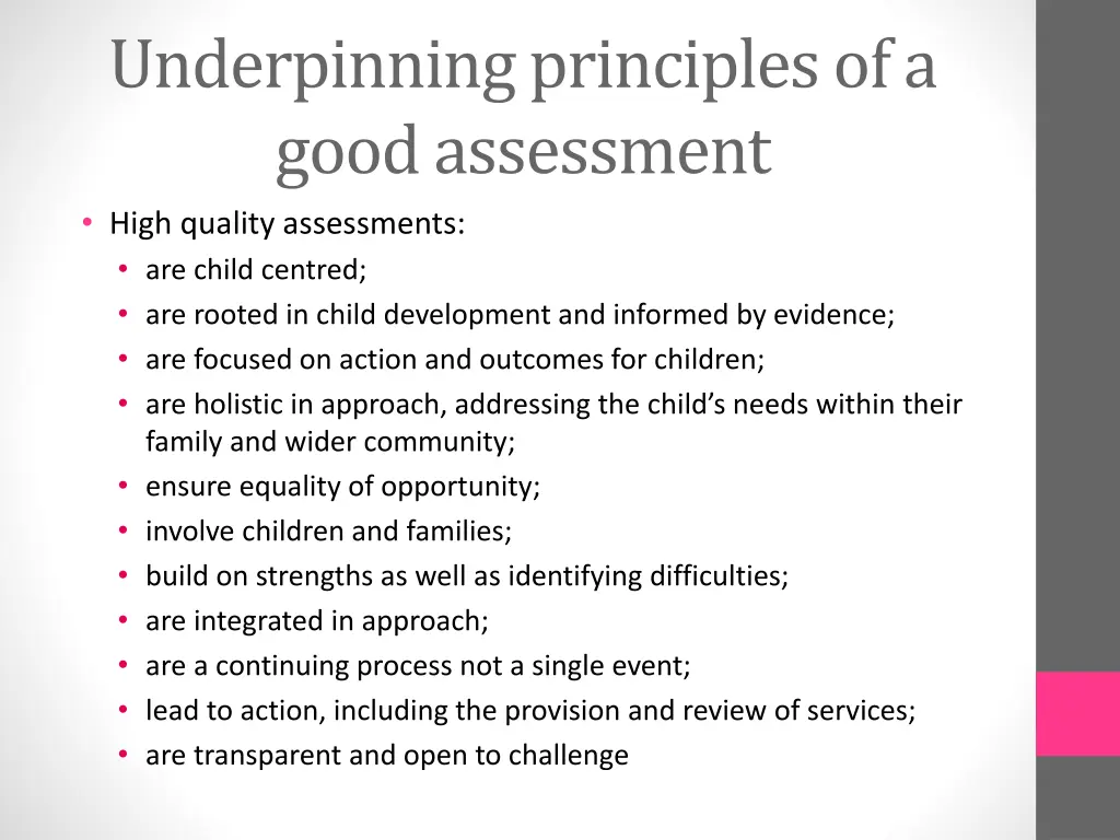 underpinning principles of a good assessment high