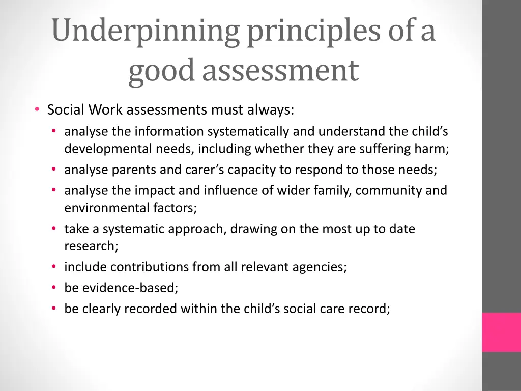 underpinning principles of a good assessment