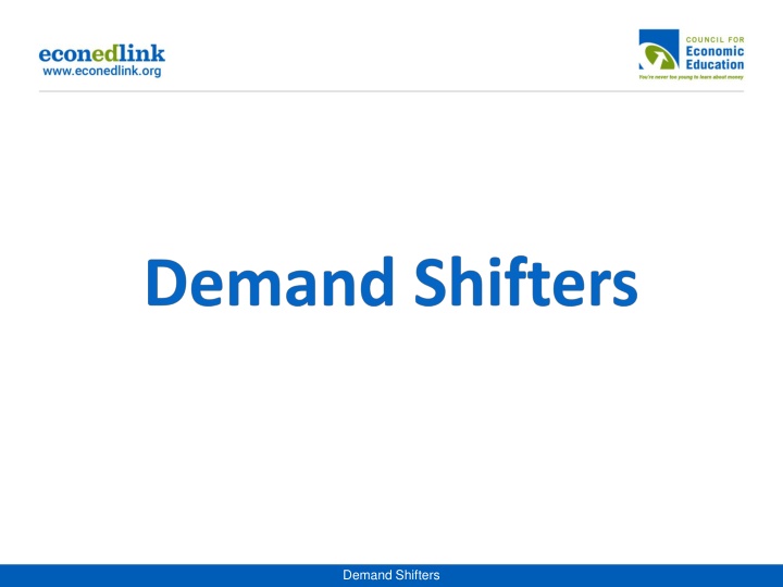 demand shifters