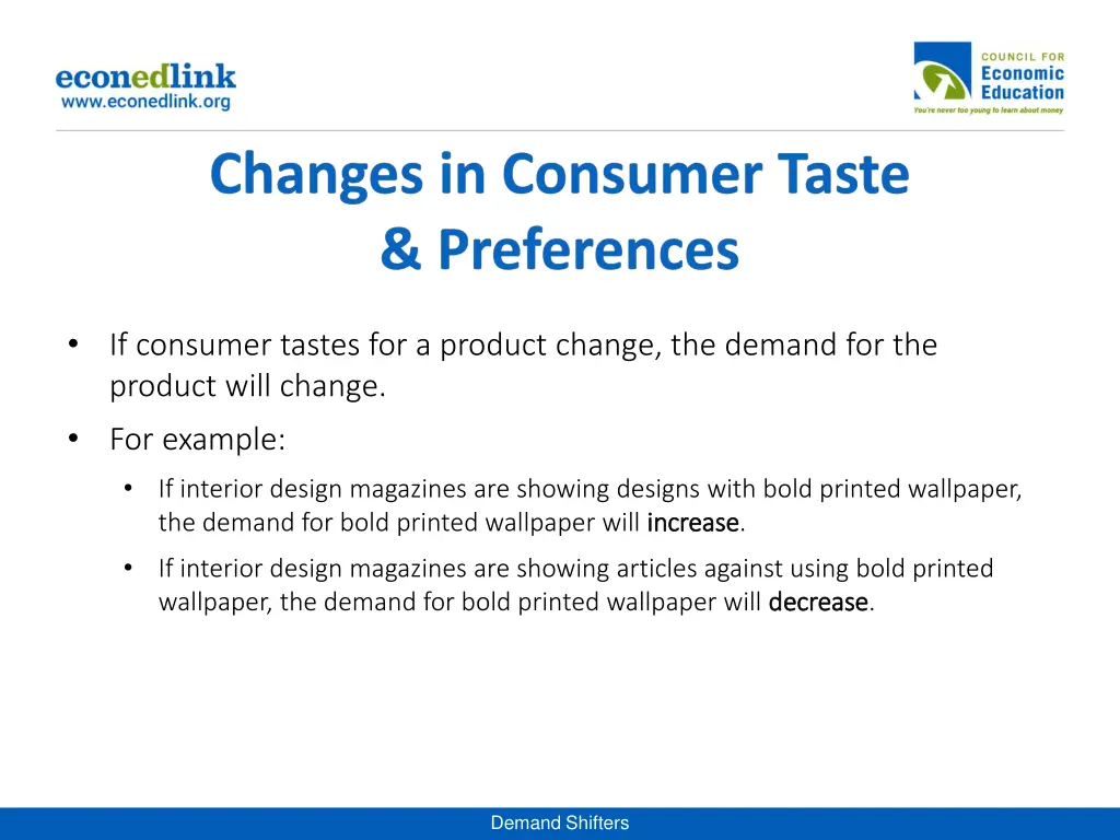 if consumer tastes for a product change