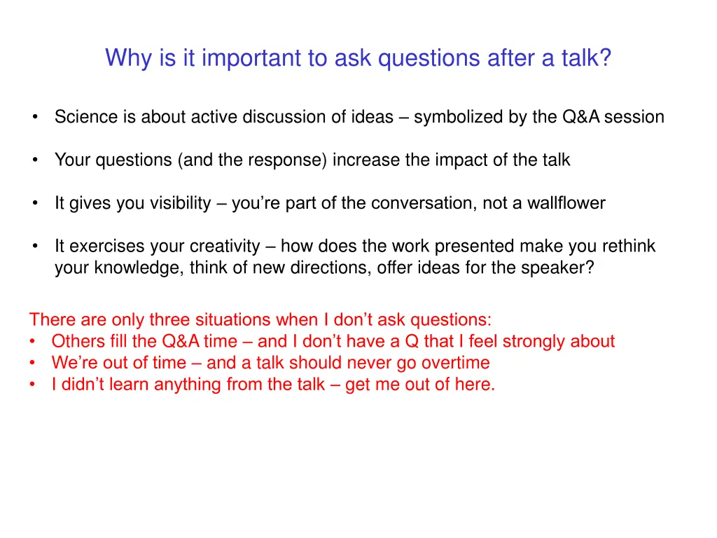 why is it important to ask questions after a talk