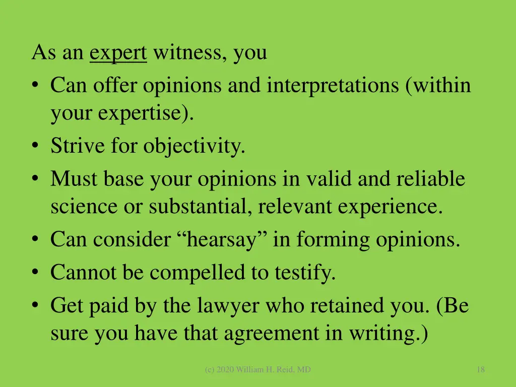 as an expert witness you can offer opinions