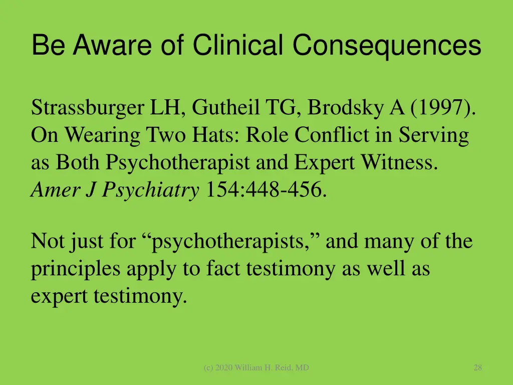 be aware of clinical consequences