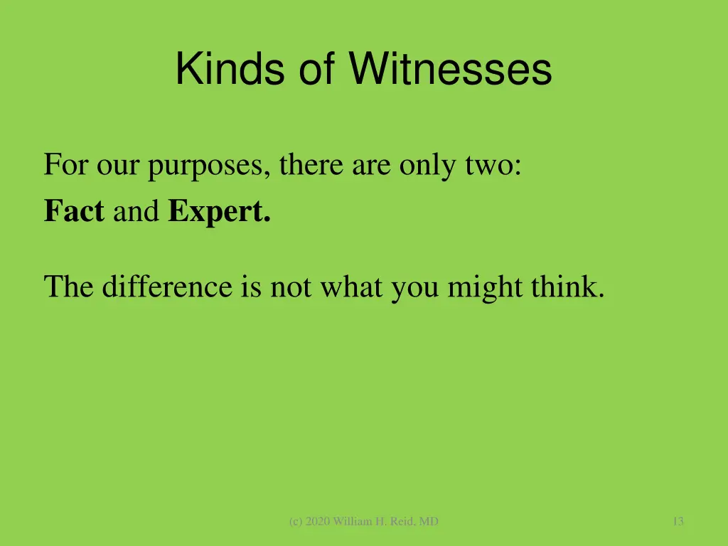 kinds of witnesses