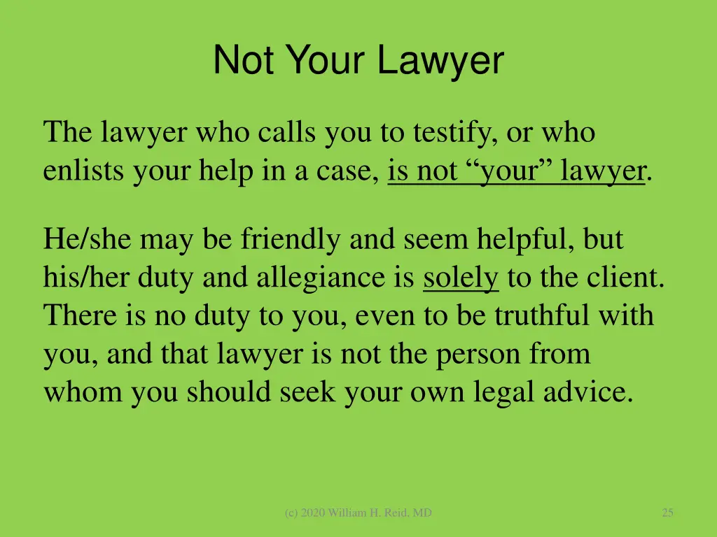 not your lawyer