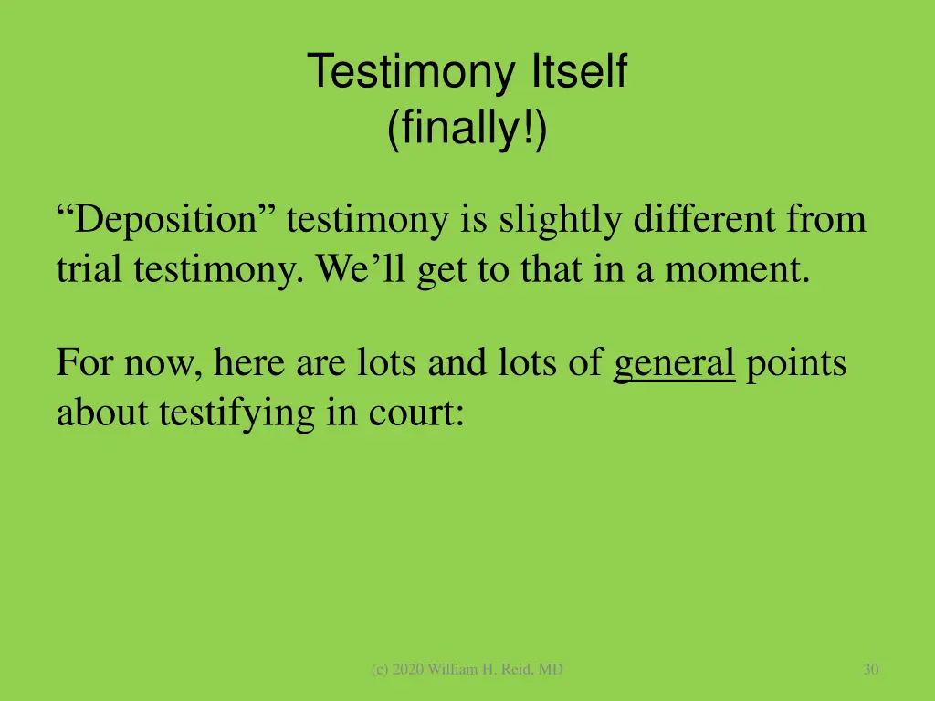 testimony itself finally