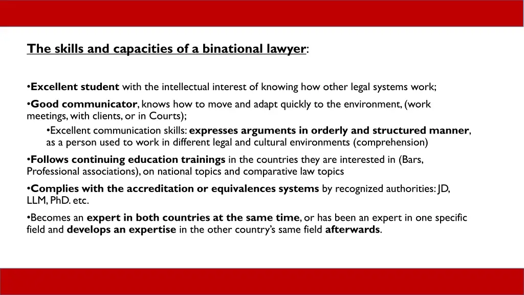 the skills and capacities of a binational lawyer