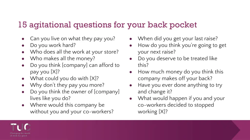 15 agitational questions for your back pocket