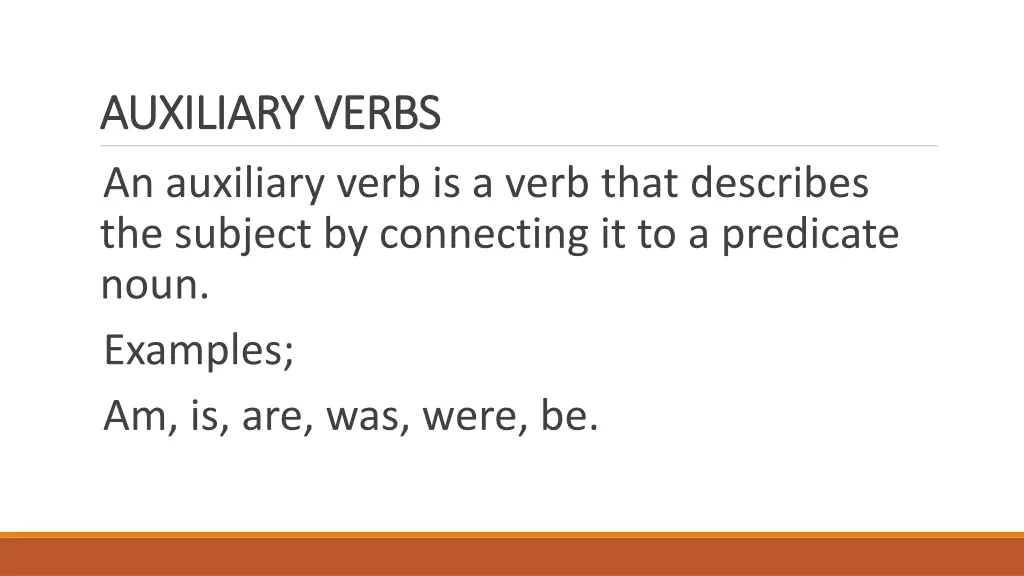 auxiliary verbs auxiliary verbs an auxiliary verb