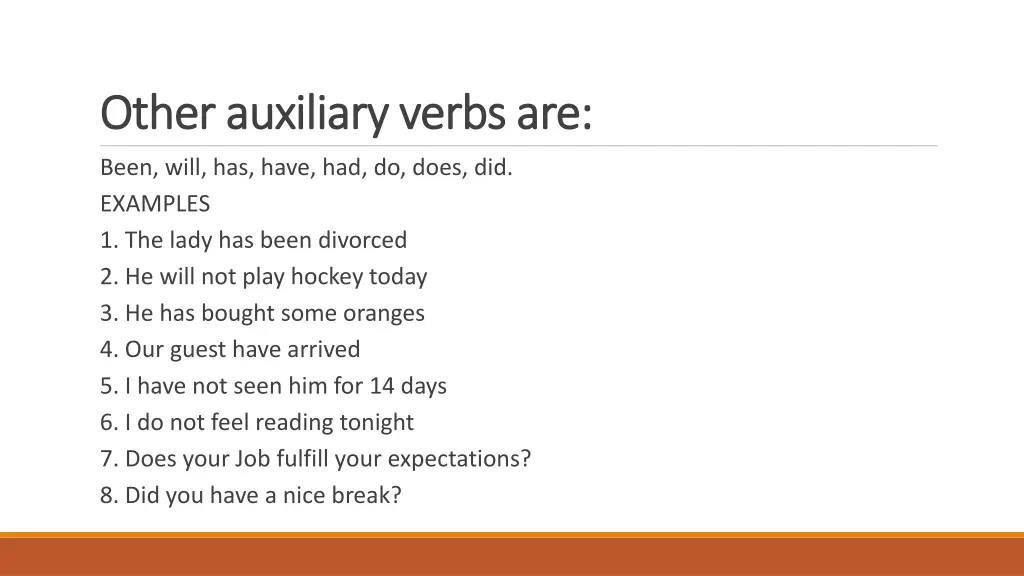 other auxiliary verbs are other auxiliary verbs