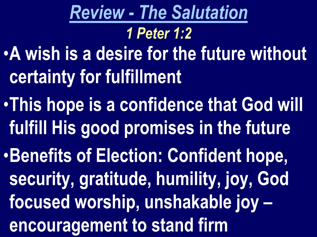 review the salutation 1 peter 1 2 a wish