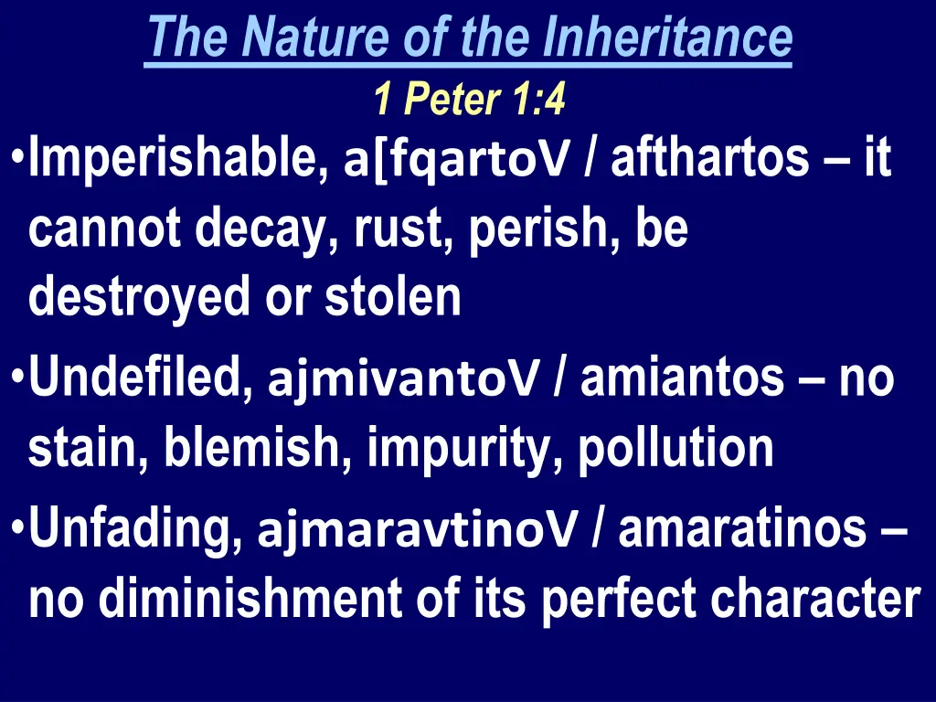 the nature of the inheritance 1 peter