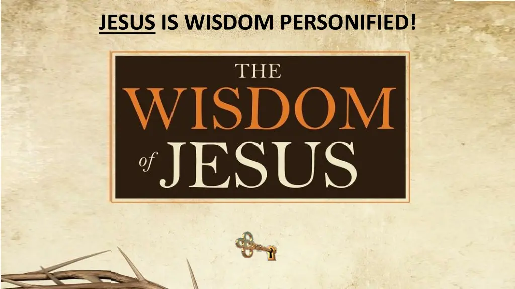 jesus is wisdom personified