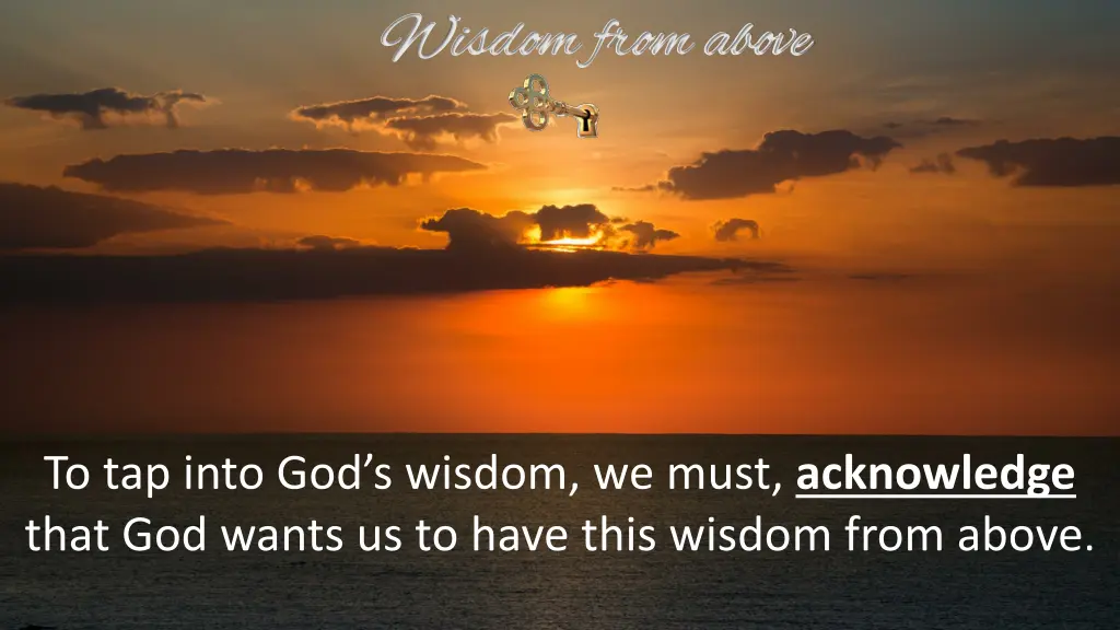 wisdom from above wisdom from above