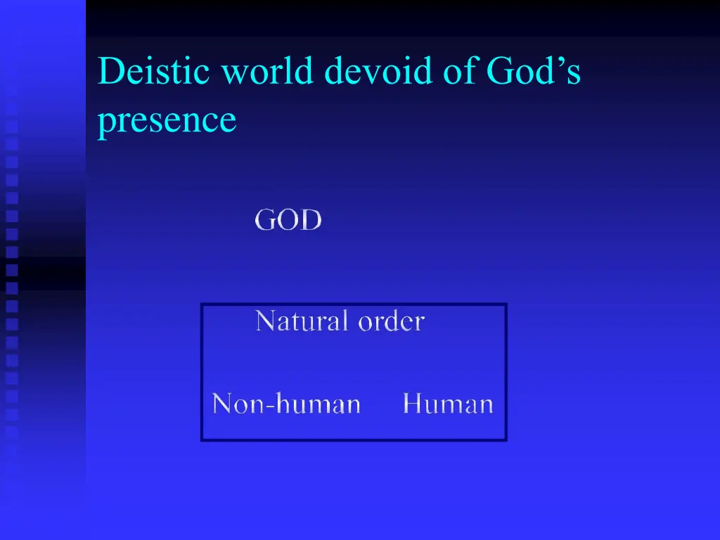 deistic world devoid of god s presence