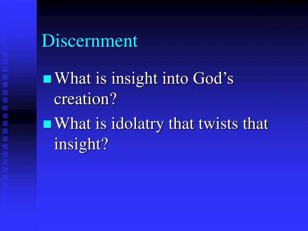 discernment