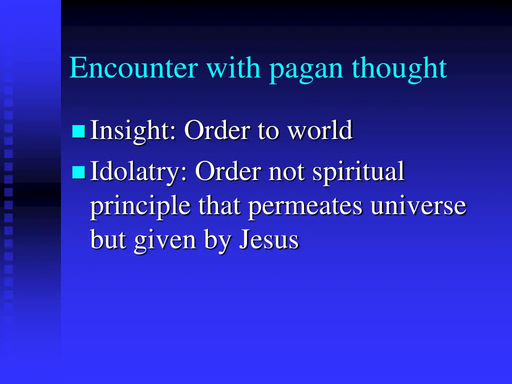 encounter with pagan thought