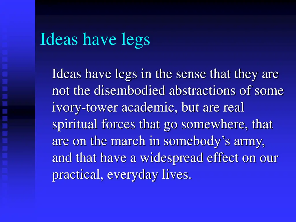 ideas have legs