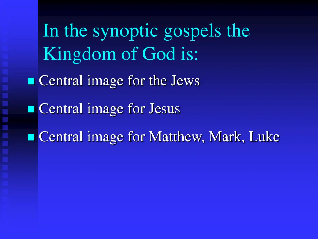 in the synoptic gospels the kingdom of god is