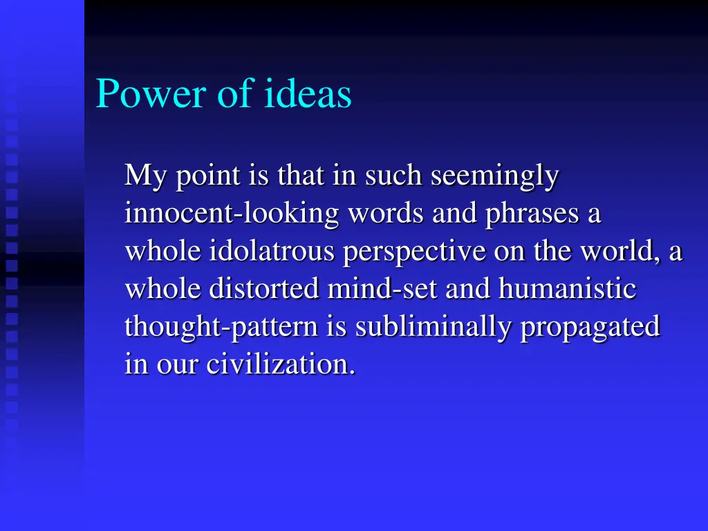 power of ideas