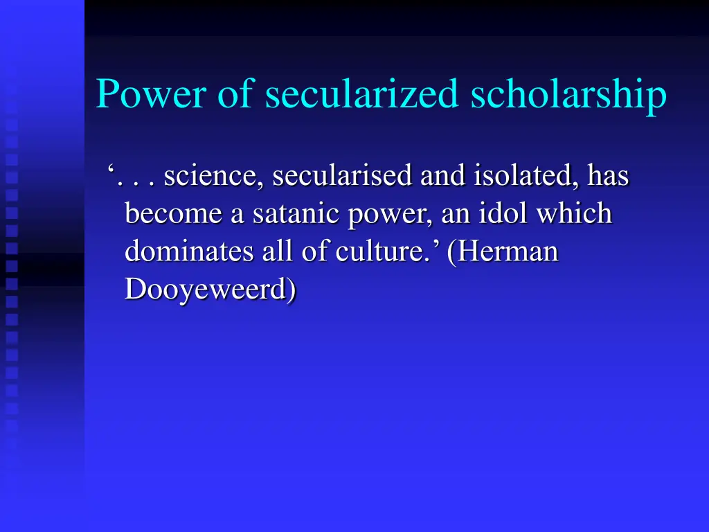 power of secularized scholarship